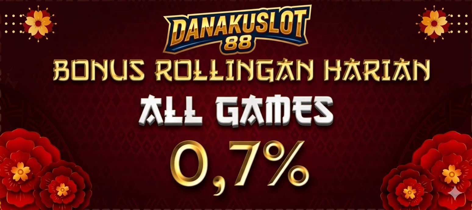 DANAKUSLOT88 promo
